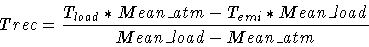 \begin{displaymath}Trec = \frac{T_{load} * Mean\_atm - T_{emi} * Mean\_load}
{Mean\_load - Mean\_atm}
\end{displaymath}