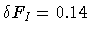 $\delta F_I = 0.14$